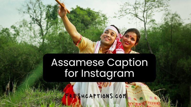 Assamese Caption for Instagram