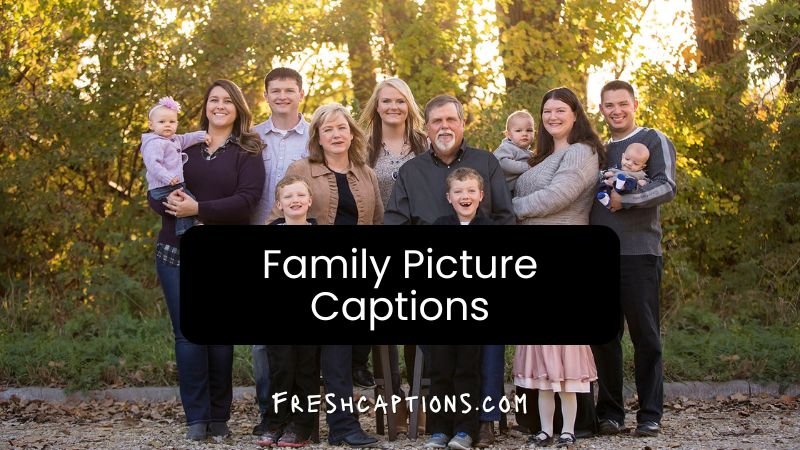 Family Picture Captions