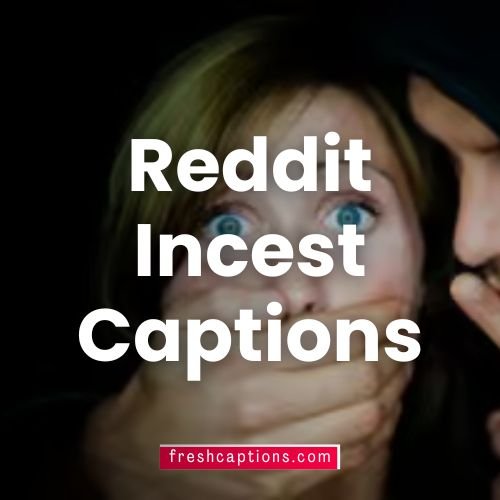 Reddit Incest Captions